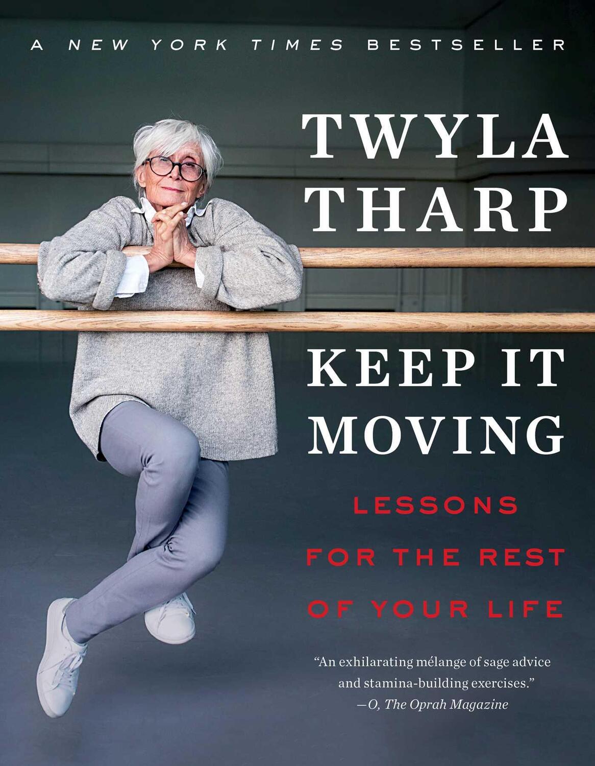 Cover: 9781982101312 | Keep It Moving: Lessons for the Rest of Your Life | Twyla Tharp | Buch