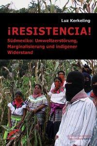Cover: 9783897710382 | RESISTENCIA! | Luz Kerkeling | Taschenbuch | 576 S. | Deutsch | 2013