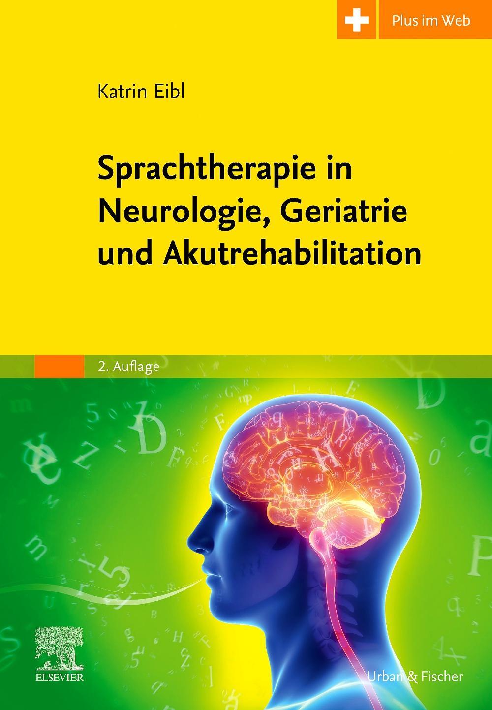 Cover: 9783437455025 | Sprachtherapie in Neurologie, Geriatrie und Akutrehabilitation | Buch