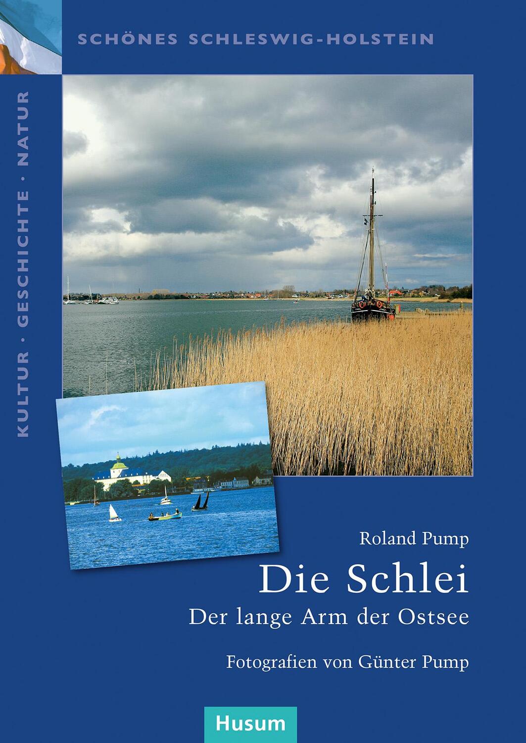 Cover: 9783898764148 | Die Schlei | Roland Pump | Taschenbuch | Deutsch | 2008 | Husum Druck