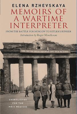 Cover: 9781784382810 | Memoirs of a Wartime Interpreter | Elena Rzhevskaya | Buch | Gebunden