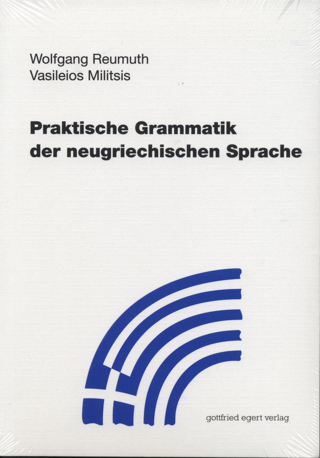 Cover: 9783936496529 | Praktische Grammatik der neugriechischen Sprache | Militsis (u. a.)