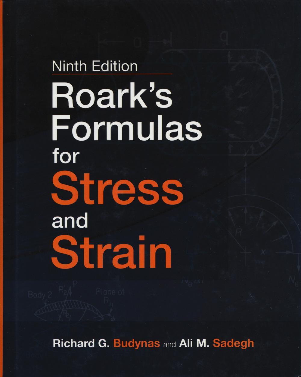 Cover: 9781260453751 | Roark's Formulas for Stress and Strain, 9E | Richard Budynas (u. a.)