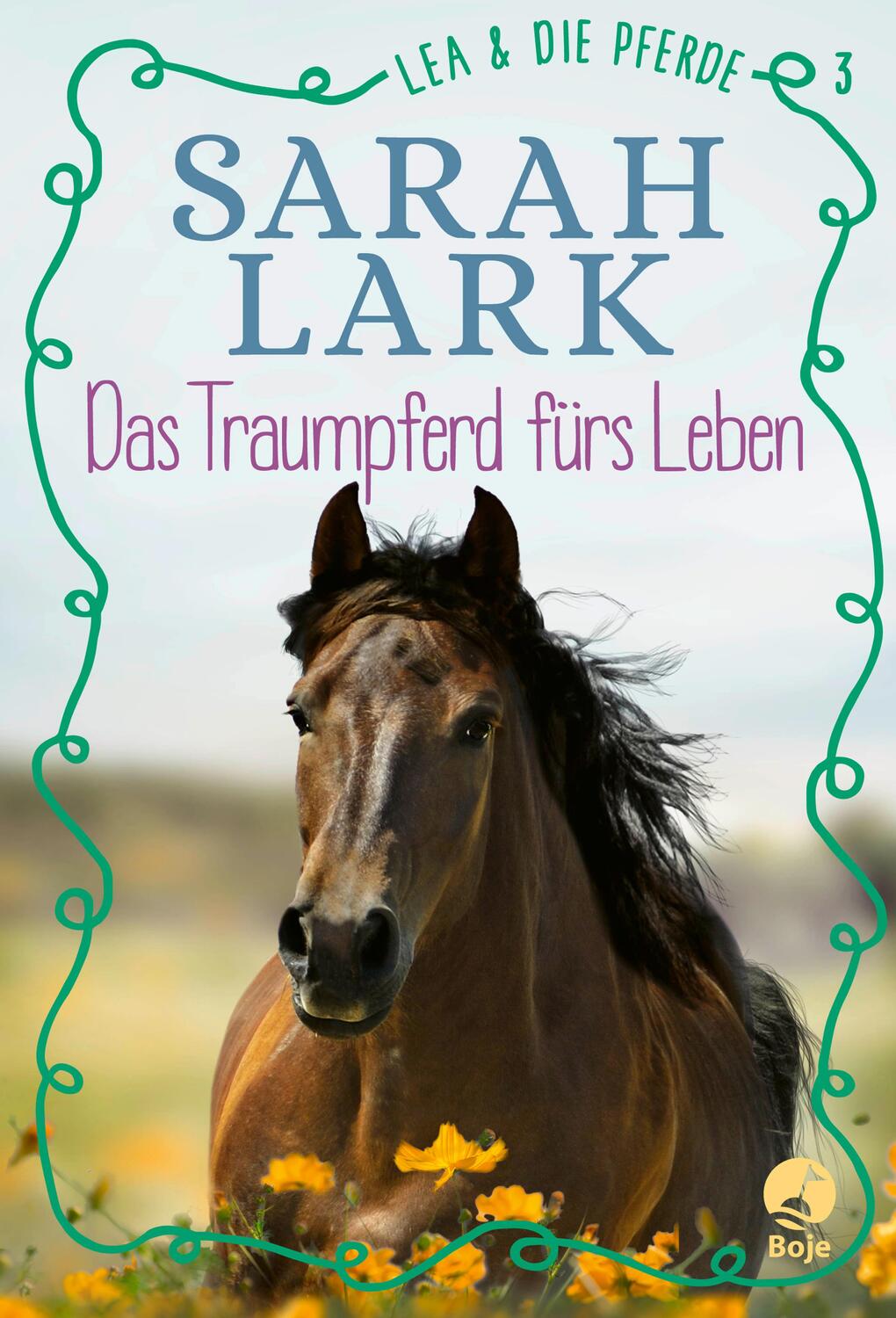 Cover: 9783414825537 | Lea und die Pferde - Das Traumpferd fürs Leben | Band 3 | Sarah Lark