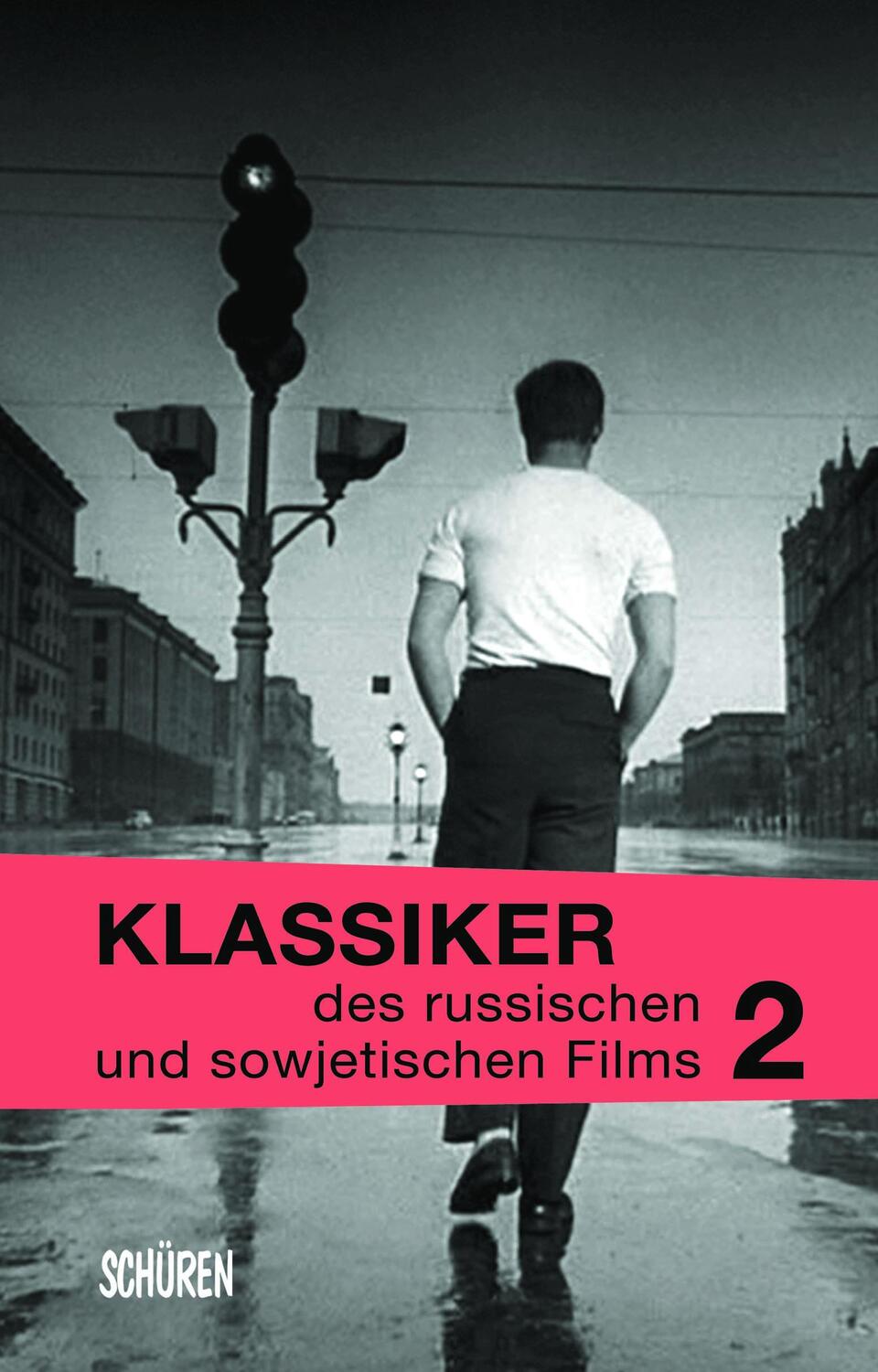 Cover: 9783894729745 | Klassiker des russischen und sowjetischen Films Bd. 2 | Barbara Wurm