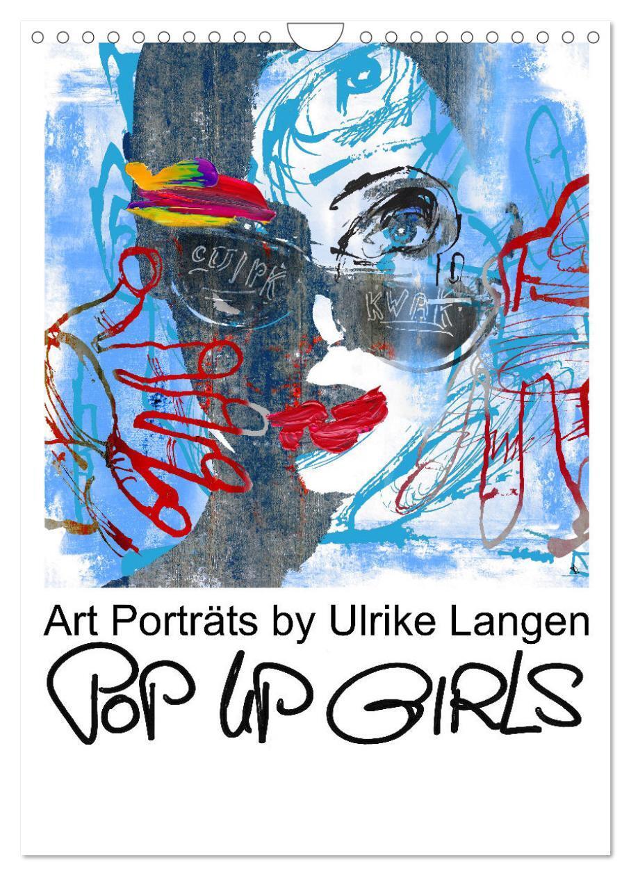 Cover: 9783675606975 | POP UP GIRLS Art Porträts by Ulrike Langen (Wandkalender 2024 DIN...