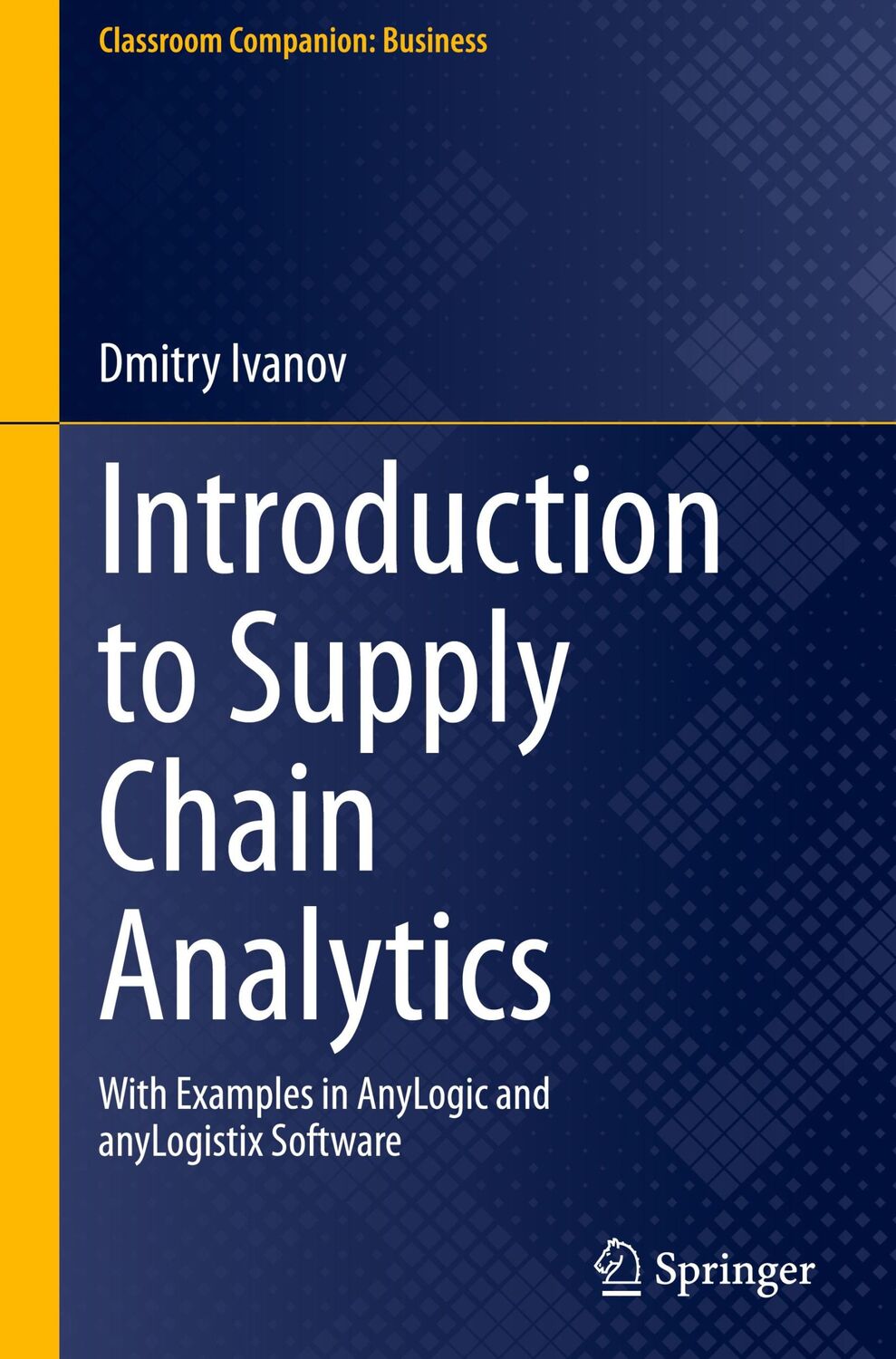 Cover: 9783031512407 | Introduction to Supply Chain Analytics | Dmitry Ivanov | Buch | xii