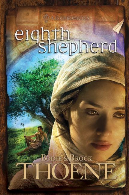 Cover: 9780842375290 | Eighth Shepherd | Bodie Thoene (u. a.) | Taschenbuch | Englisch | 2009