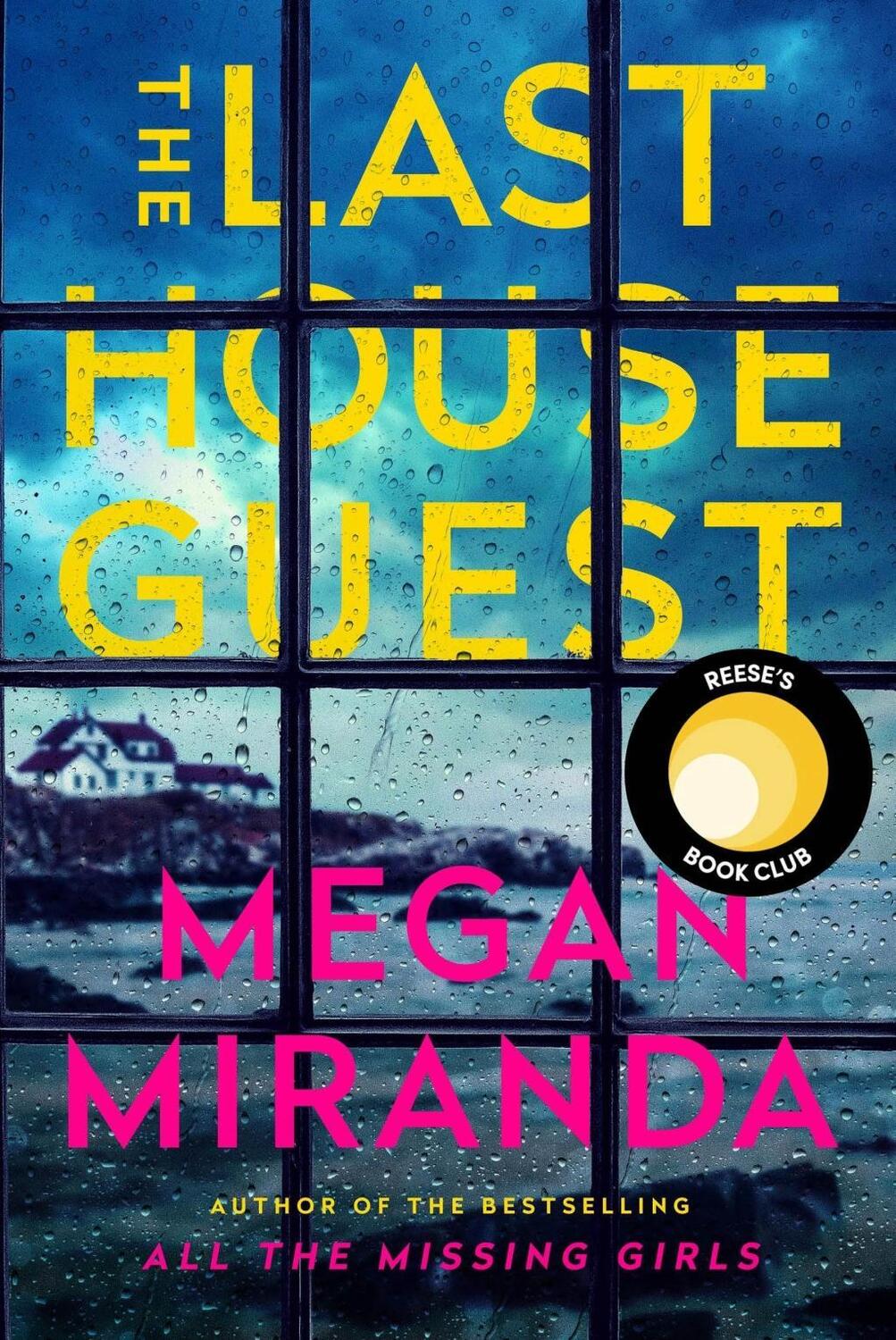 Cover: 9781838950668 | The Last House Guest | Megan Miranda | Taschenbuch | Englisch | 2020