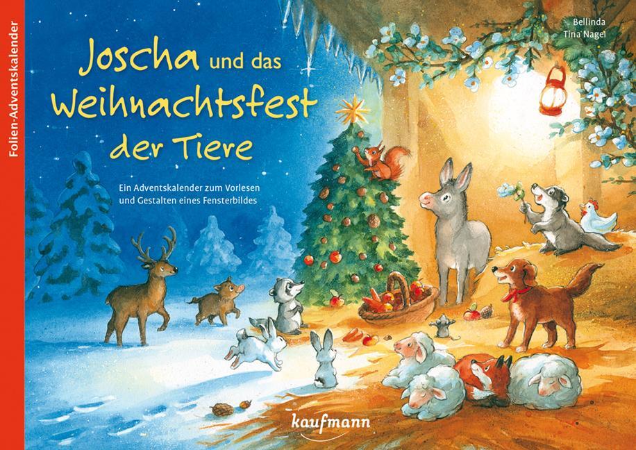 Cover: 9783780609656 | Joscha und das Weihnachtsfest der Tiere | Bellinda | Kalender