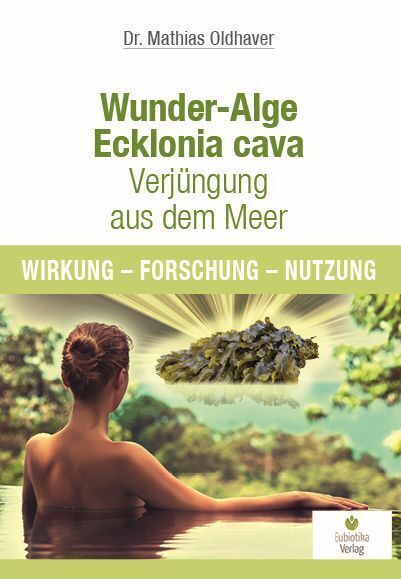 Cover: 9783944592176 | Wunder-Alge Ecklonia cava - Verjüngung aus dem Meer | Mathias Oldhaver