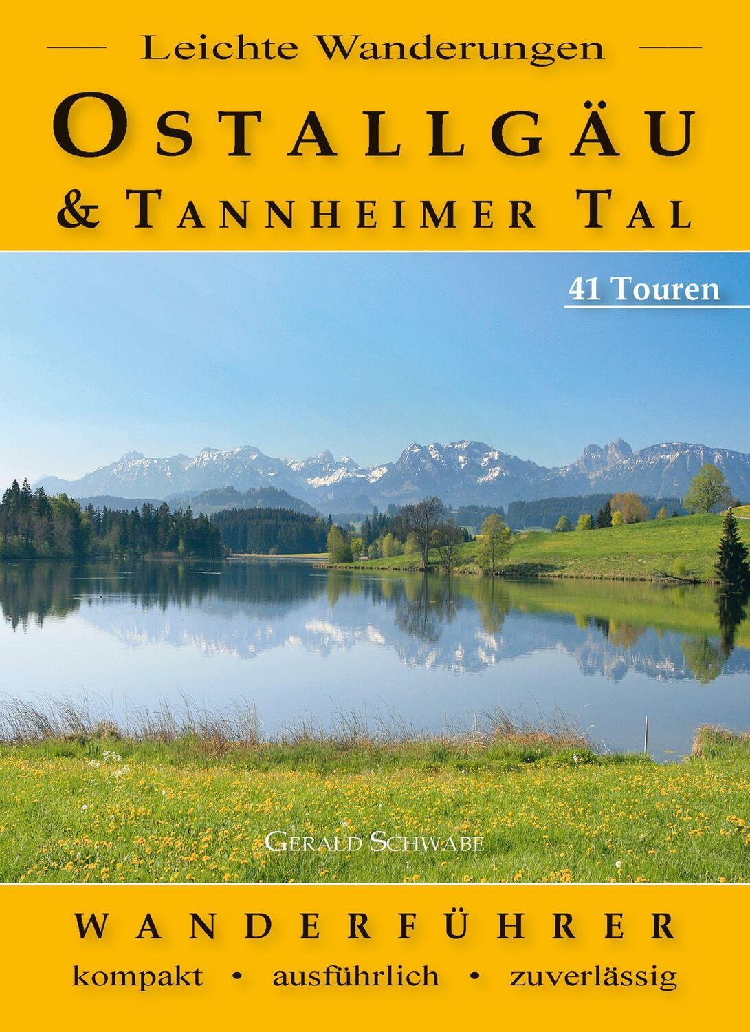 Cover: 9783949988141 | Leichte Wanderungen Ostallgäu und Tannheimer Tal | Gerald Schwabe