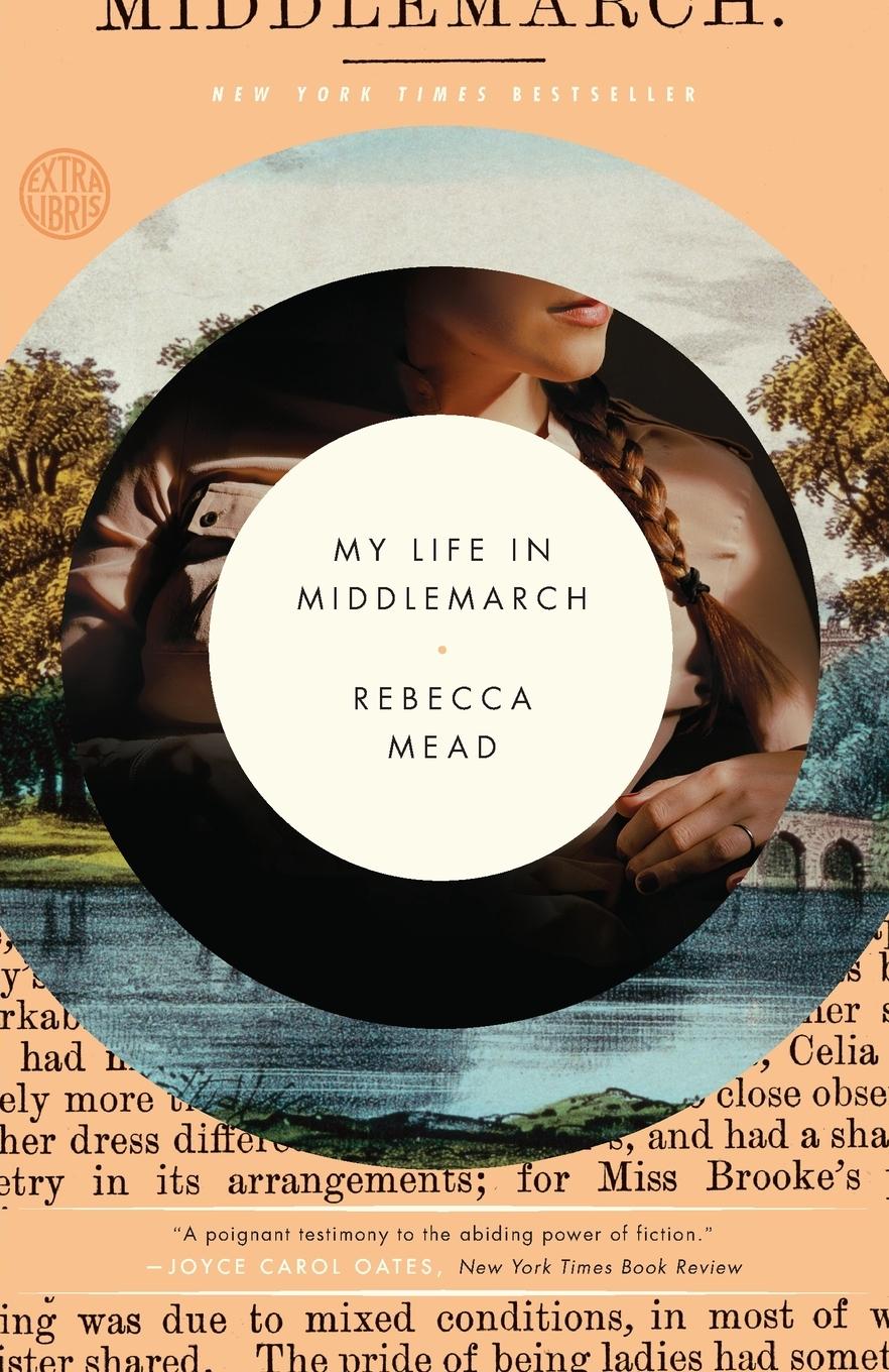 Cover: 9780307984777 | My Life in Middlemarch | A Memoir | Rebecca Mead | Taschenbuch | 2015