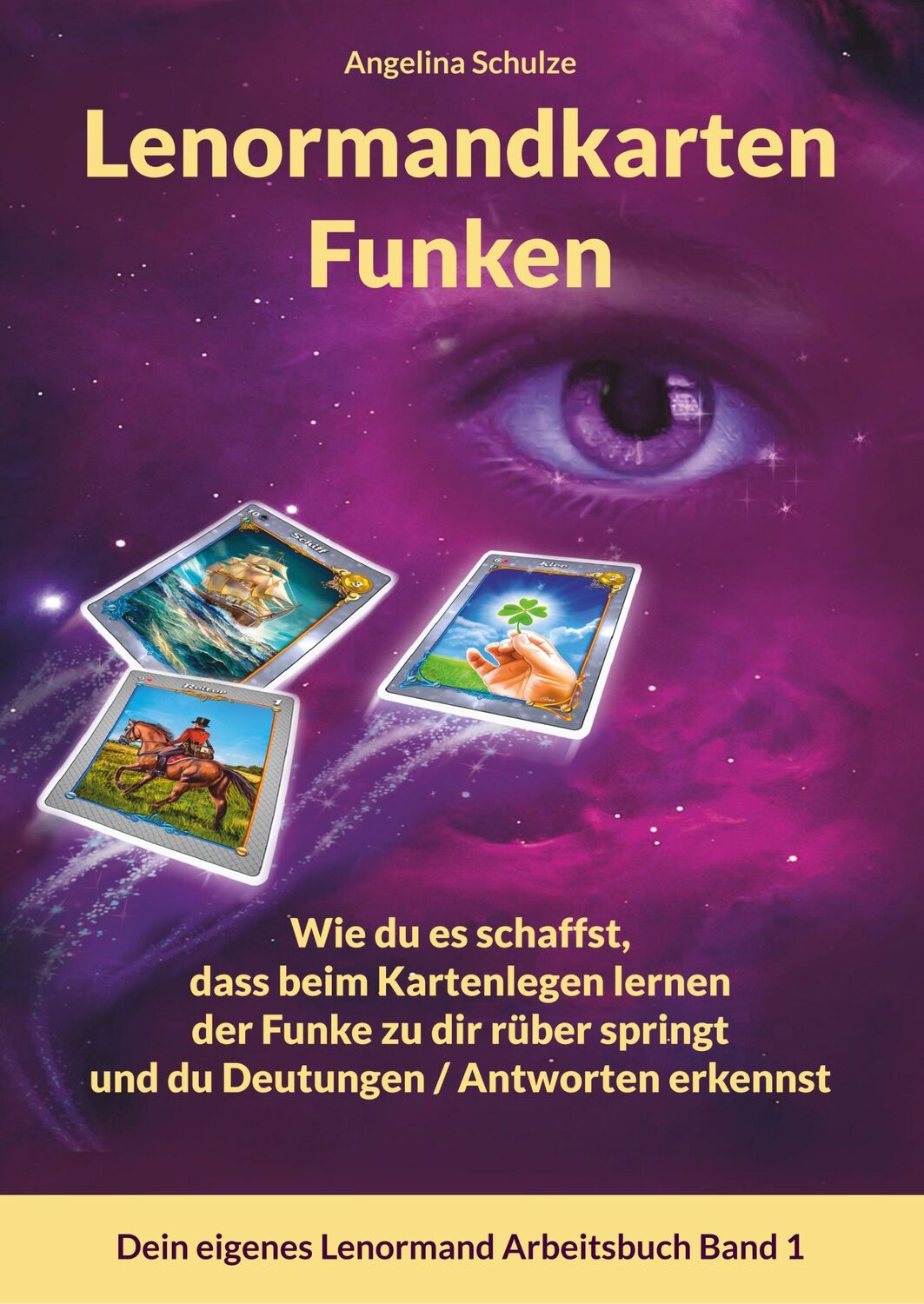 Cover: 9783967380323 | Lenormandkarten Funken | Angelina Schulze | Taschenbuch | Paperback