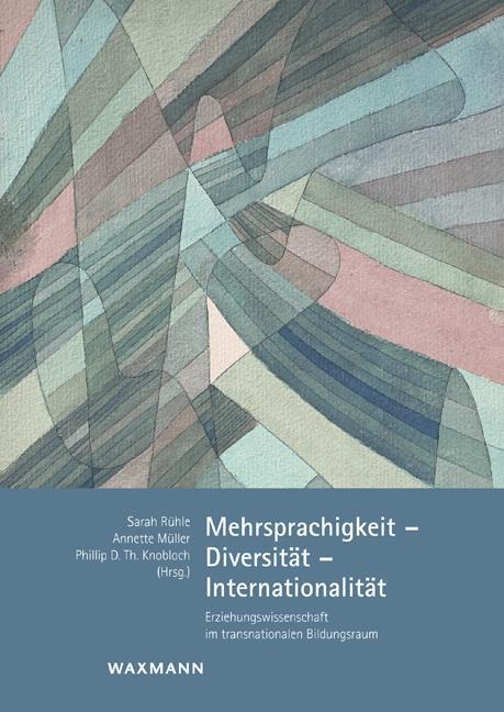 Cover: 9783830928997 | Mehrsprachigkeit - Diversität - Internationalität | Sarah Rühle | Buch