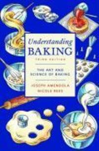 Cover: 9780471405467 | Understanding Baking | The Art and Science of Baking | Taschenbuch