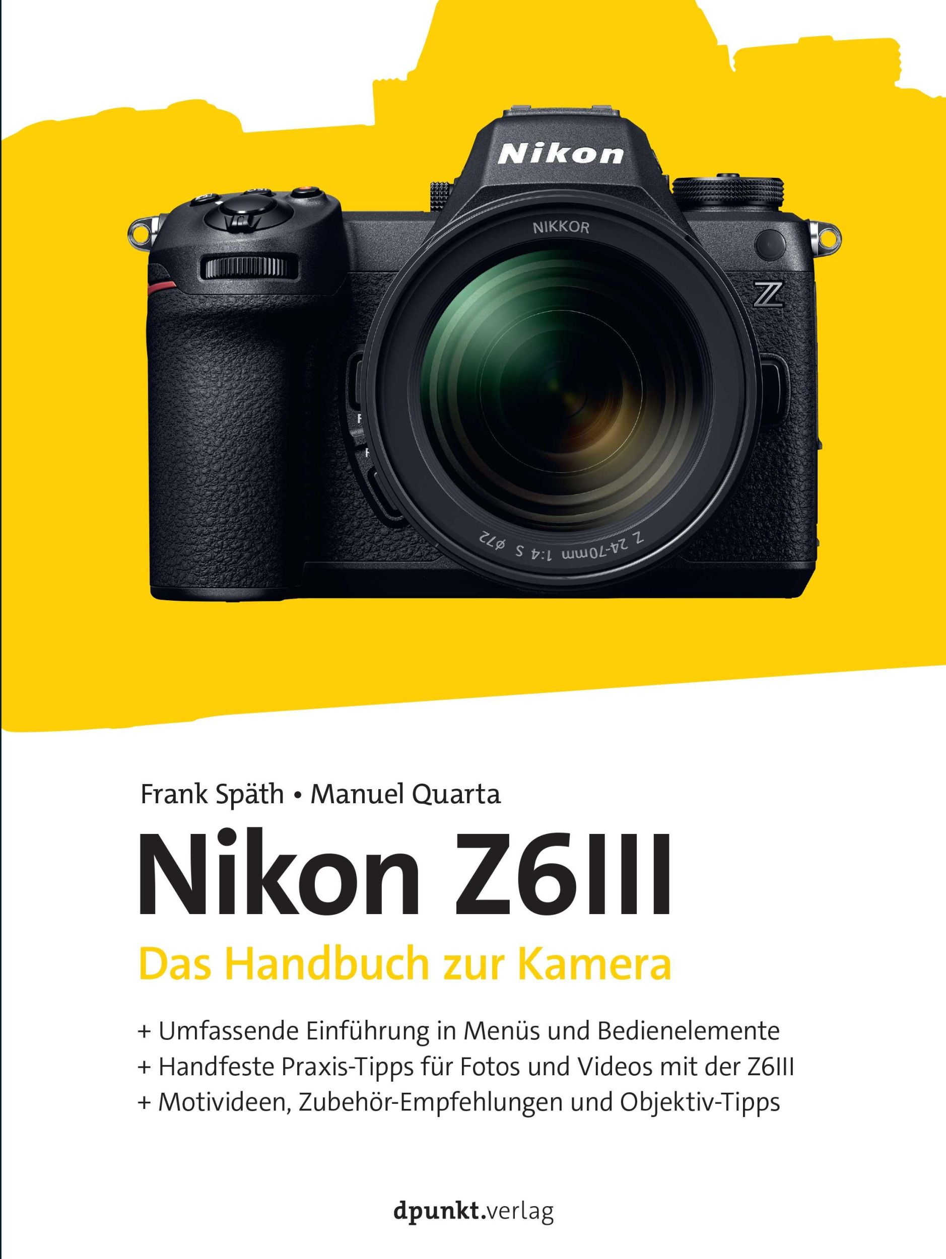 Cover: 9783988890139 | Nikon Z6III | Das Handbuch zur Kamera | Frank Späth (u. a.) | Buch