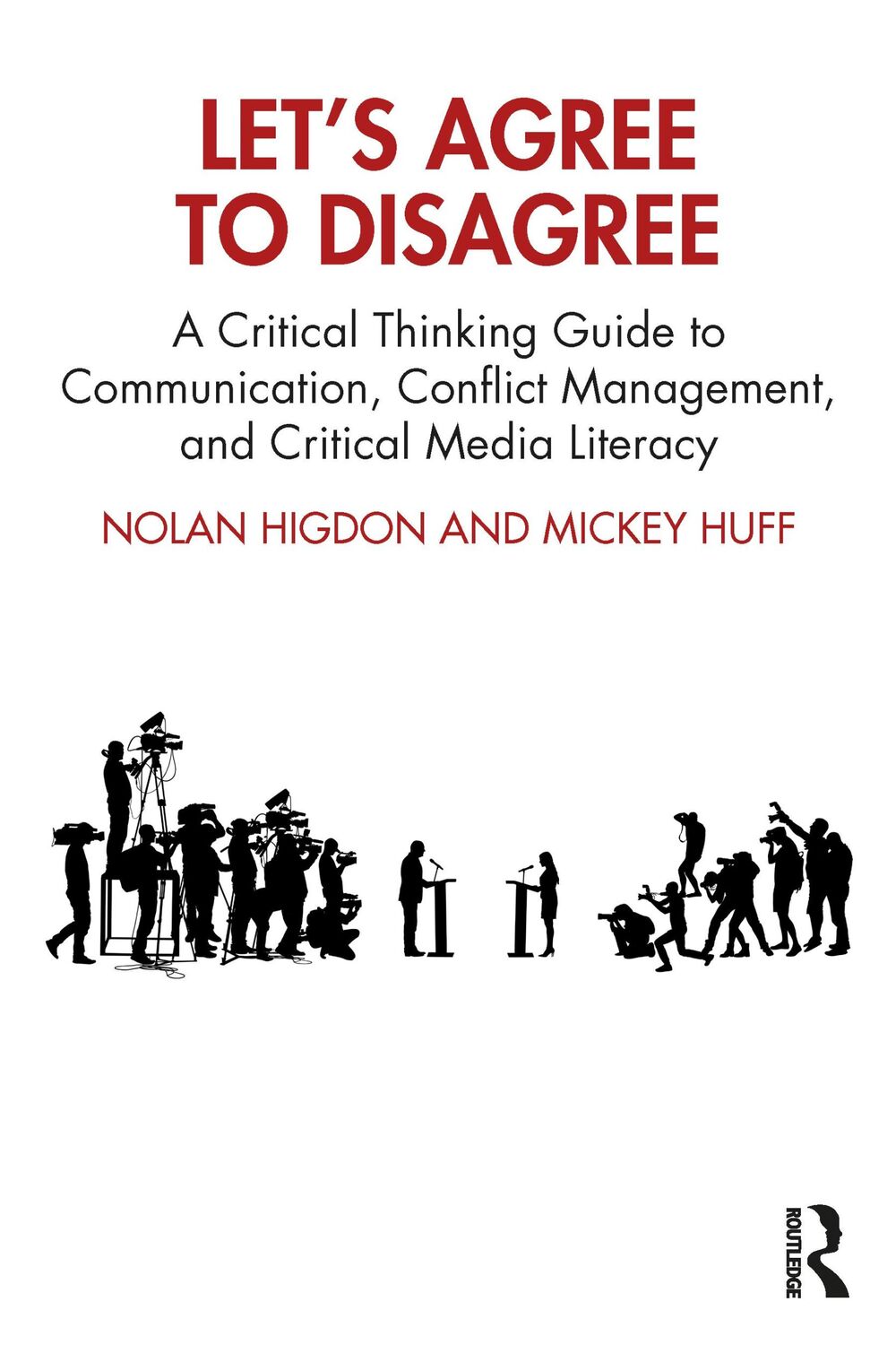 Cover: 9781032168982 | Let's Agree to Disagree | Mickey Huff (u. a.) | Taschenbuch | Englisch