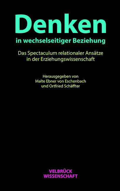 Cover: 9783958322455 | Denken in wechselseitiger Beziehung | Eschenbach (u. a.) | Buch | 2021