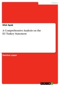 Cover: 9783346069986 | A Comprehensive Analysis on the EU-Turkey Statement | Hilal Apak