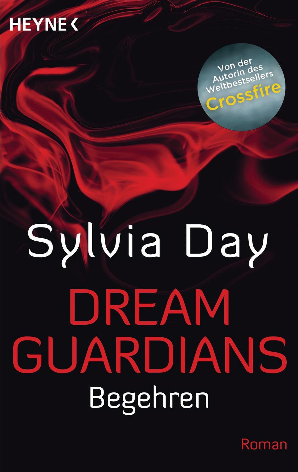 Cover: 9783453534568 | Dream Guardians - Begehren | Dream Guardians 2 - Roman | Sylvia Day