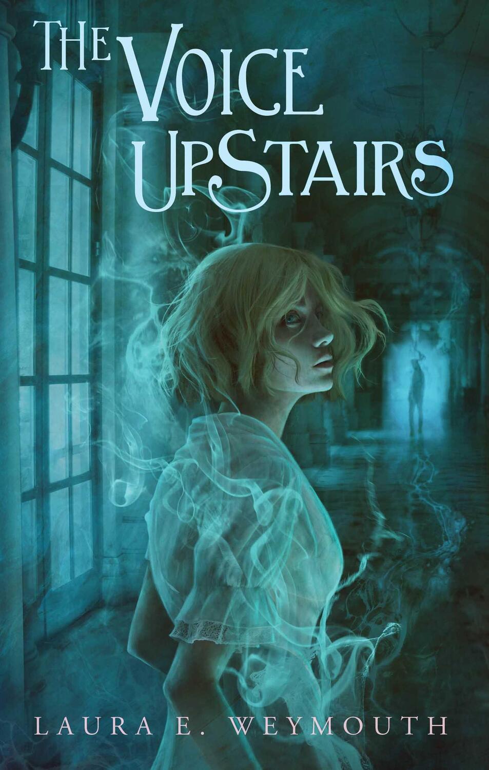 Cover: 9781665926836 | The Voice Upstairs | Laura E. Weymouth | Buch | Englisch | 2023