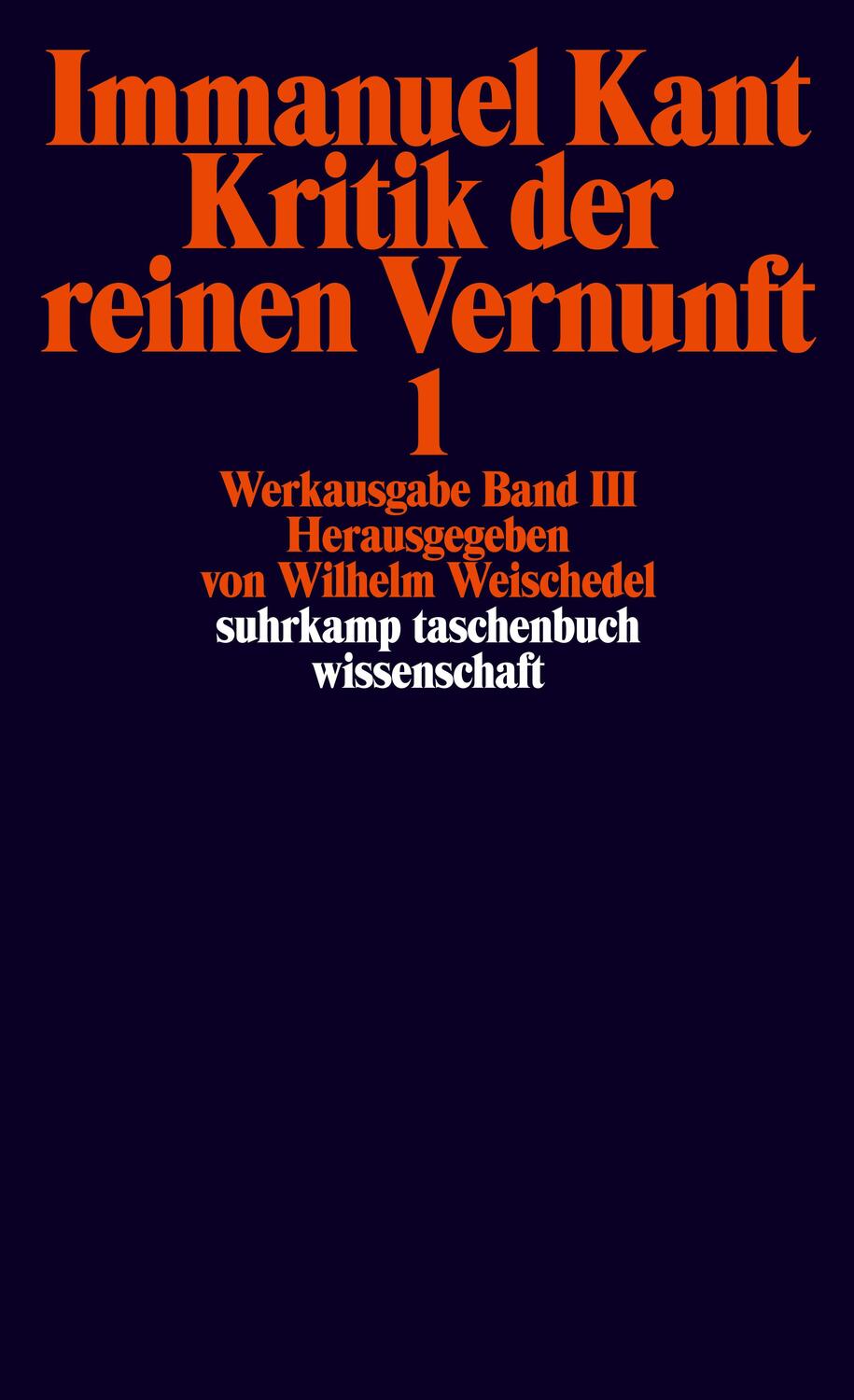 Cover: 9783518276556 | Werkausgabe in 12 Bänden | III/IV: Kritik der reinen Vernunft | Kant
