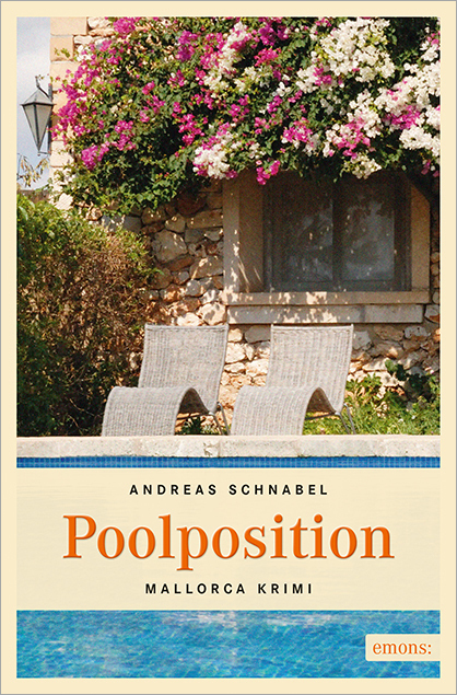 Cover: 9783954513642 | Poolposition | Mallorca Krimi | Andreas Schnabel | Taschenbuch | 2014