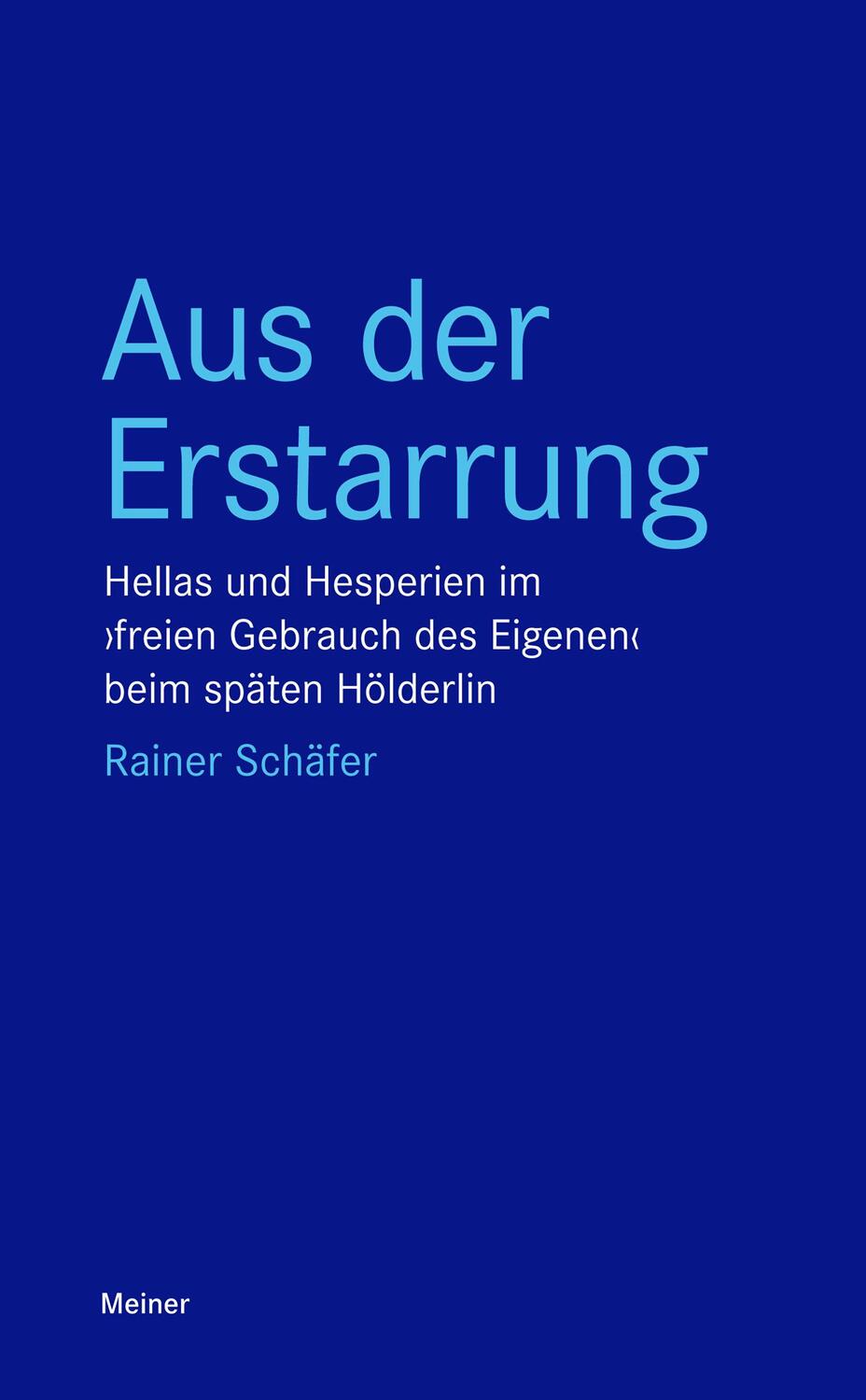 Cover: 9783787337125 | Aus der Erstarrung | Rainer Schäfer | Taschenbuch | Blaue Reihe | 2020