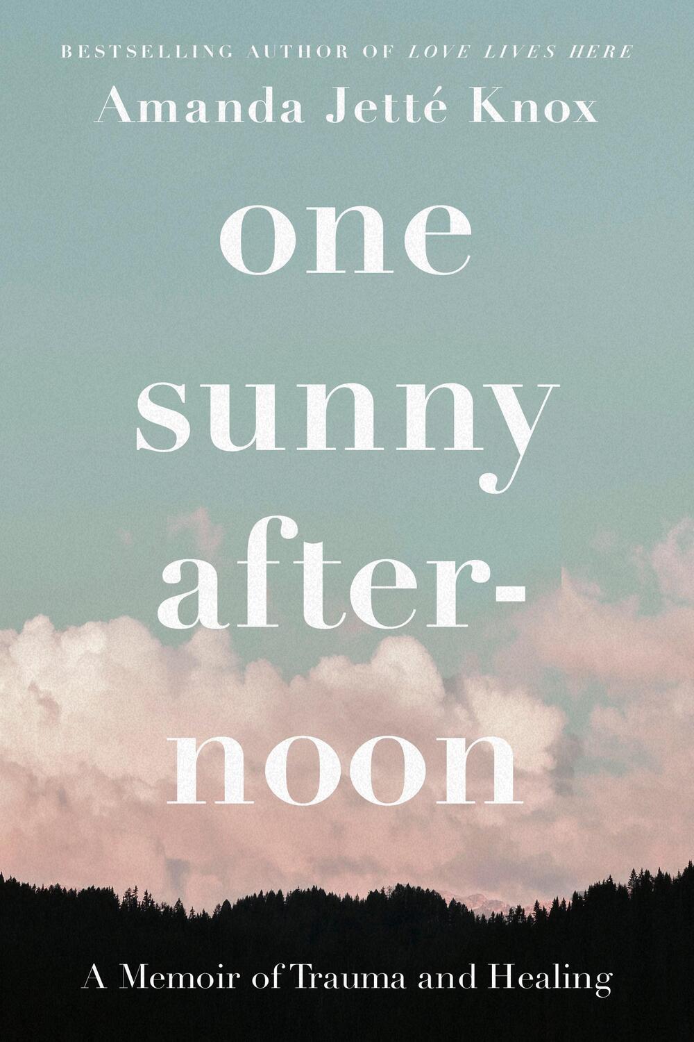 Cover: 9780735244634 | One Sunny Afternoon: A Memoir of Trauma and Healing | Rowan Jette Knox