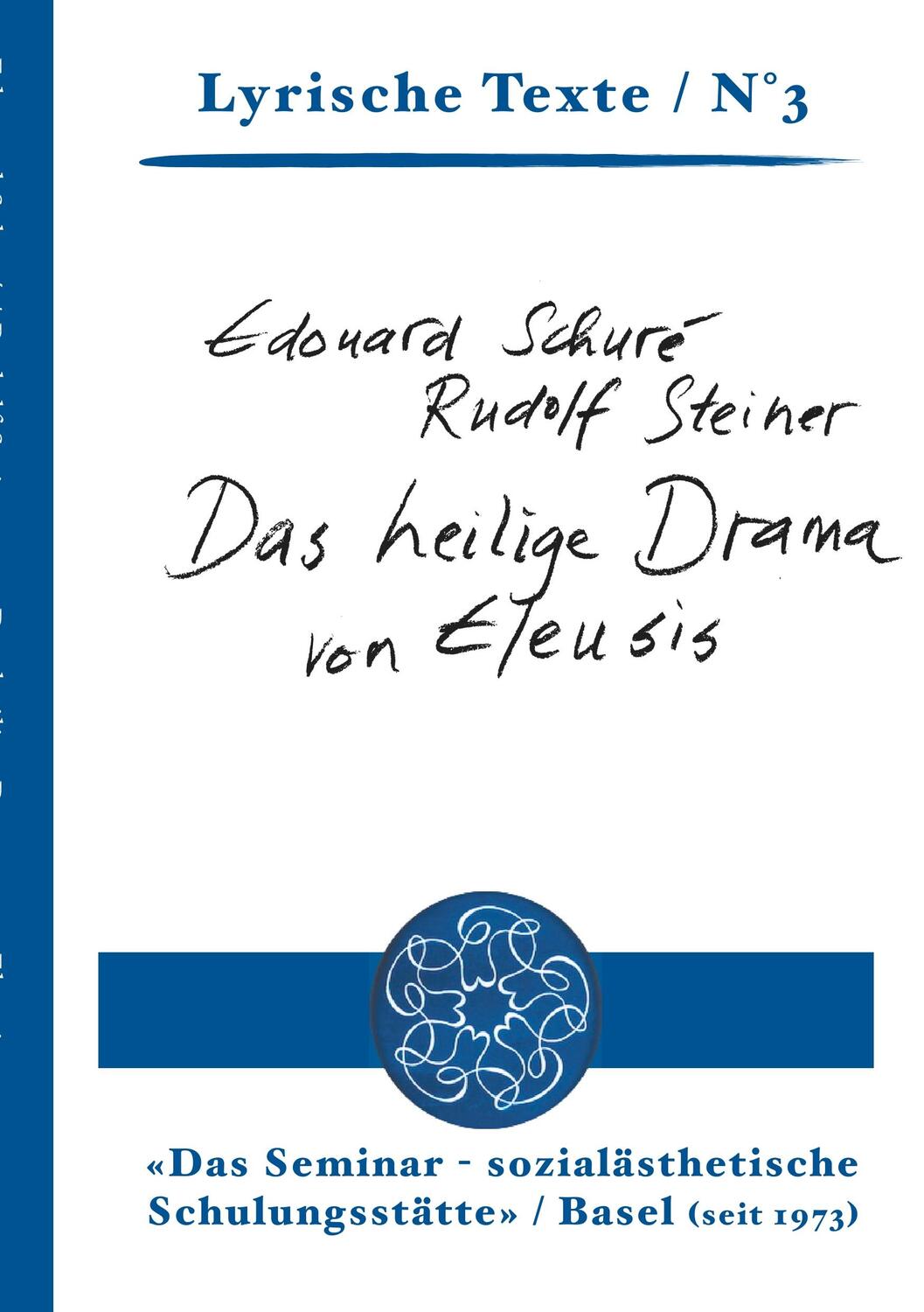 Cover: 9783907283103 | Das heilige Drama von Eleusis | Rudolf Steiner (u. a.) | Taschenbuch