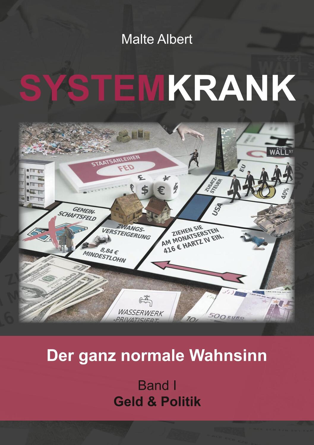 Cover: 9783748102397 | Systemkrank | Der ganz normale Wahnsinn | Malte Albert | Taschenbuch