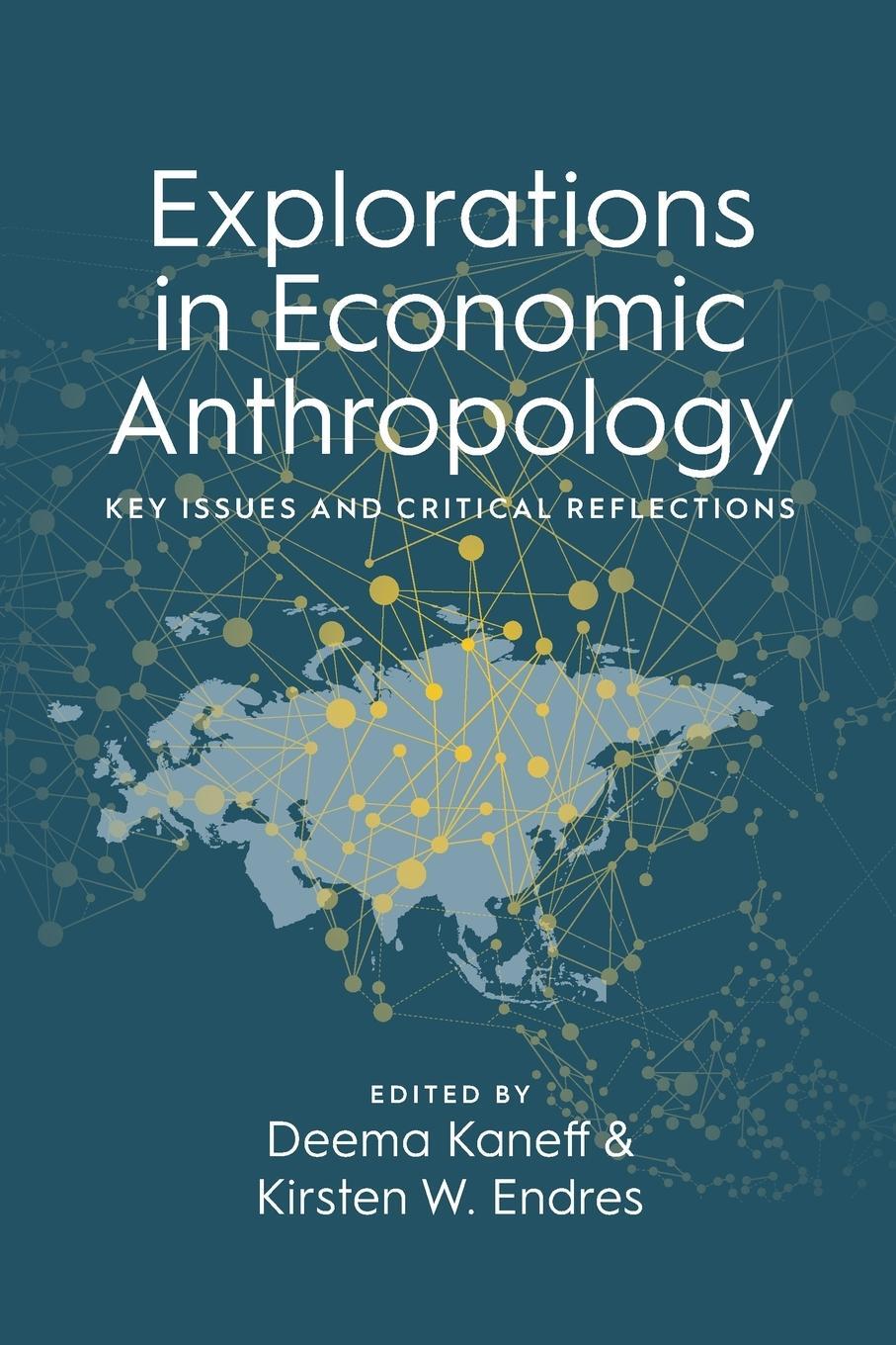 Cover: 9781800739116 | Explorations in Economic Anthropology | Deema Kaneff | Taschenbuch
