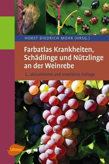 Cover: 9783800175925 | Farbatlas Krankheiten, Schädlinge und Nützlinge an der Weinrebe | Mohr