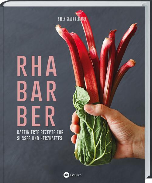 Cover: 9783784356464 | Rhabarber - Raffinierte Rezepte für Süßes und Herzhaftes | Petersen