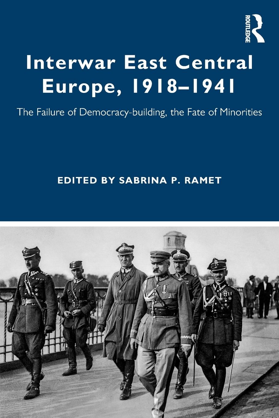 Cover: 9780367135713 | Interwar East Central Europe, 1918-1941 | Sabrina P. Ramet | Buch