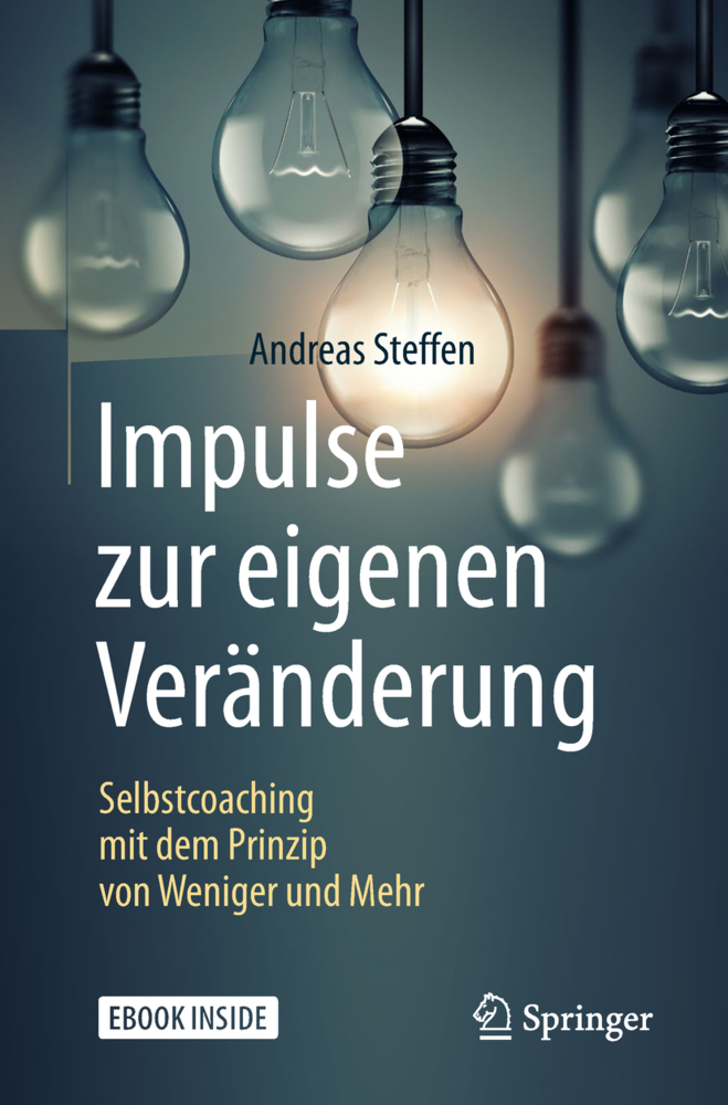 Cover: 9783662582787 | Impulse zur eigenen Veränderung, m. 1 Buch, m. 1 E-Book | Steffen