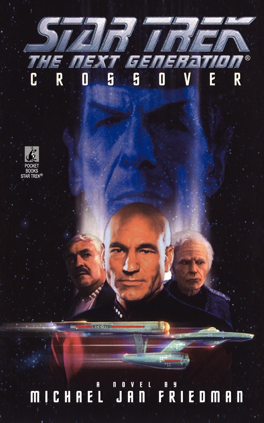 Cover: 9781451623413 | Star Trek | The Next Generation: Crossover | Michael Jan Friedman