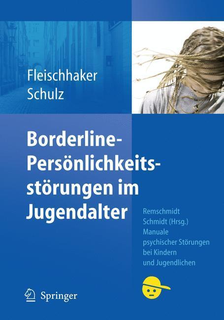 Cover: 9783540682837 | Borderline-Persönlichkeitsstörungen im Jugendalter | Taschenbuch