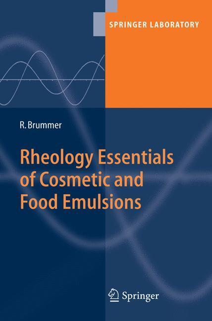 Cover: 9783540255536 | Rheology Essentials of Cosmetic and Food Emulsions | Rüdiger Brummer