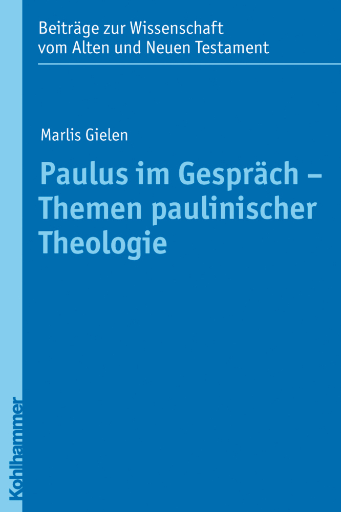 Cover: 9783170209664 | Paulus im Gespräch - Themen paulinischer Theologie | Eine Einführung