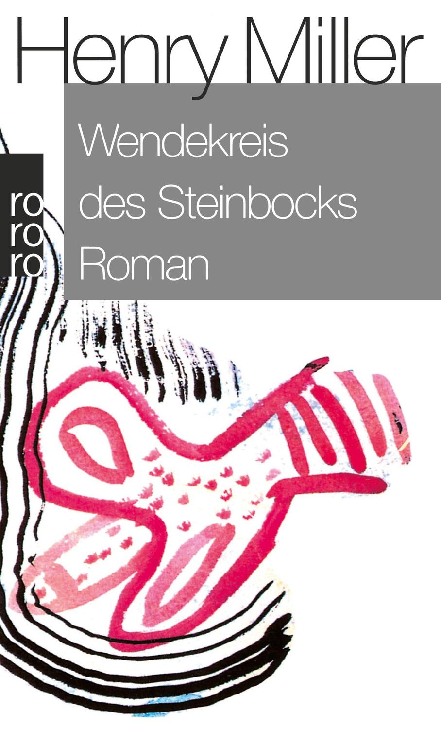 Cover: 9783499145100 | Wendekreis des Steinbocks | Henry Miller | Taschenbuch | Paperback