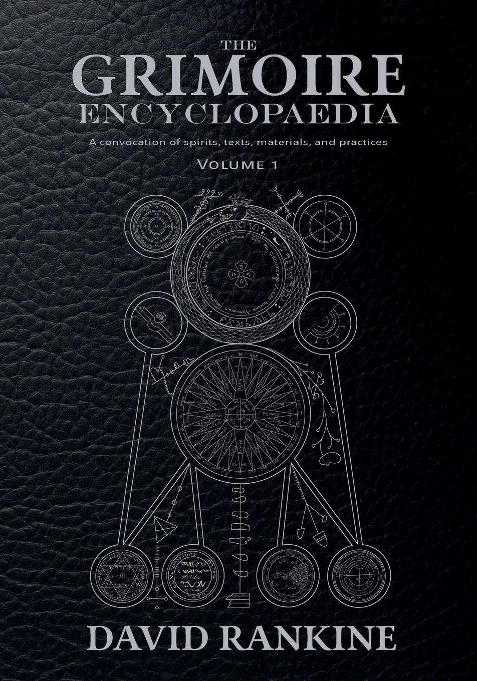 Cover: 9781914166365 | The Grimoire Encyclopaedia | David Rankine | Taschenbuch | Paperback
