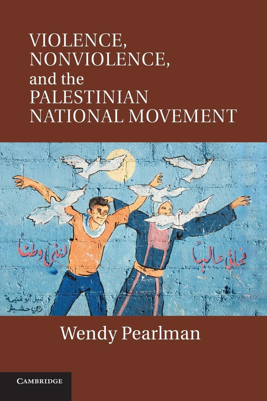 Cover: 9781107632493 | Violence, Nonviolence, and the Palestinian National Movement | Buch