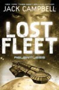 Cover: 9780857681348 | Lost Fleet - Relentless (Book 5) | Jack Campbell | Taschenbuch | 2011