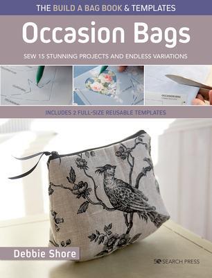 Cover: 9781800921108 | The Build a Bag Book: Occasion Bags (paperback edition) | Debbie Shore