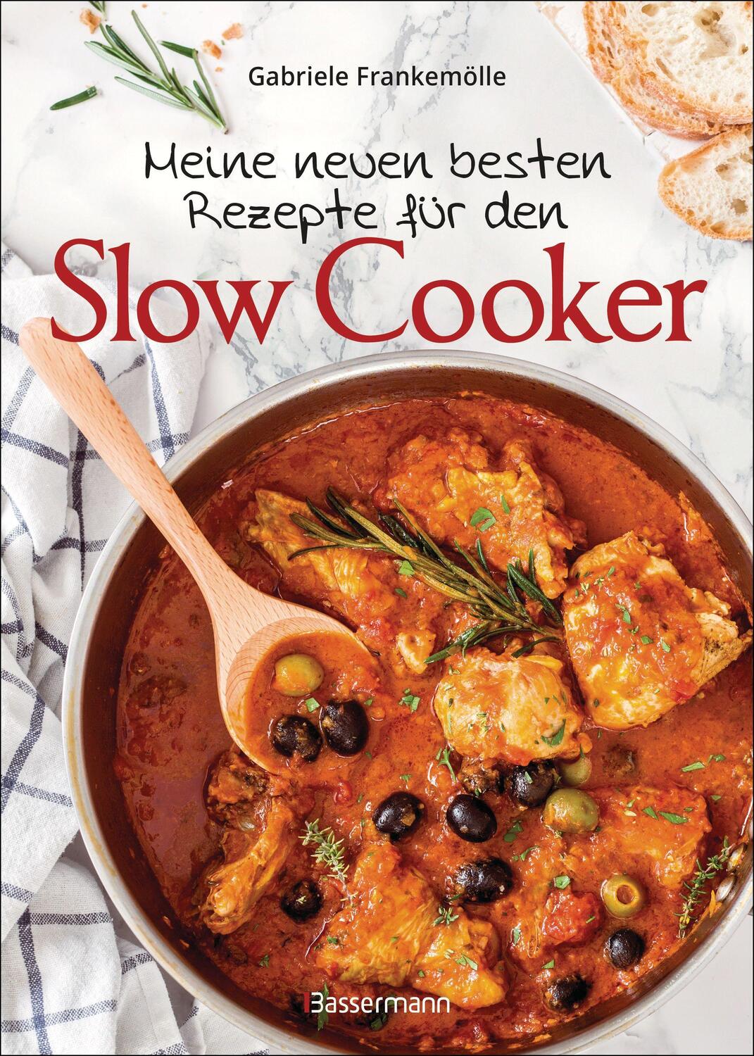 Cover: 9783809445524 | Meine neuen besten Rezepte für den Slow Cooker. Sanft &amp; langsam garen