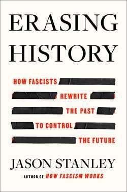 Cover: 9781804441619 | Erasing History | How Fascists Rewrite the Past to Control the Future