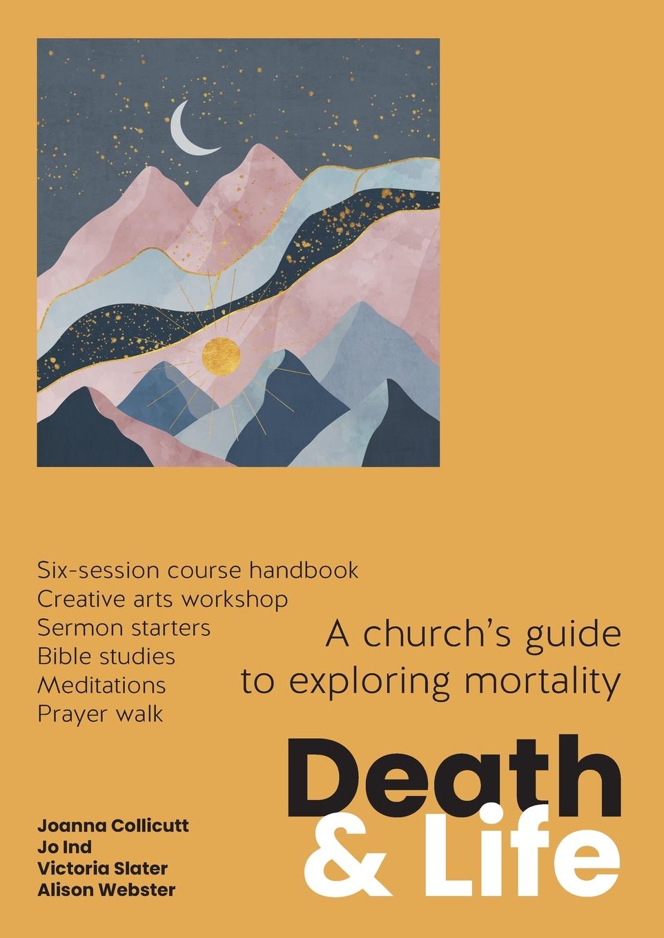 Cover: 9781800392830 | Death and Life | A church's guide to exploring mortality | Taschenbuch