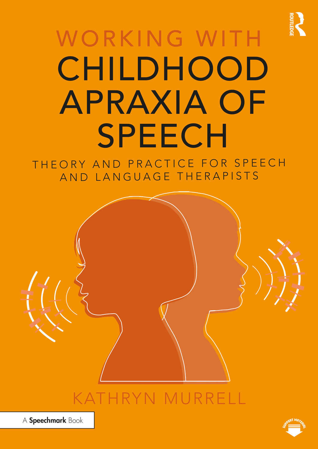 Cover: 9781032256368 | Working with Childhood Apraxia of Speech | Kathryn Murrell | Buch